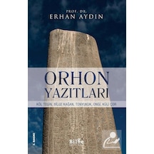 Orhon Yazıtları / Prof. Dr. Erhan Aydın