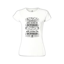 Real Kings Born On October - Date Beyaz Kadın Tshirt 001
