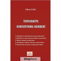 Üniversite Soruşturma Rehberi - Adem Gelir - Astana Yayınları
