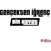 Gerçekten Iğrenç Bir Hayat Sticker Otomobil Cam Sticker (514998138)