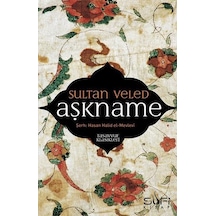 Aşkname - Sultan Veled -  Hasan Halid el-Mevlevi - Sufi Kitap
