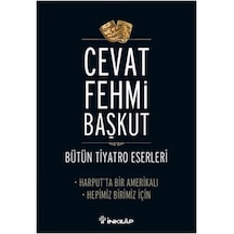 Harput'ta Bir Amerikalı - Hepimiz Birimiz İçin - Cevat Fehmi Başkut - İnkılap Kitabevi