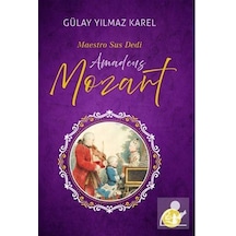 Maestro Sus Dedi - Amadeus Mozart - Gülay Yılmaz Karel - Büyülü Fener