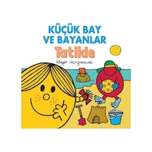 Küçük Bay ve Bayanlar - Tatilde - Roger Hargreaves - Doğan Çocuk