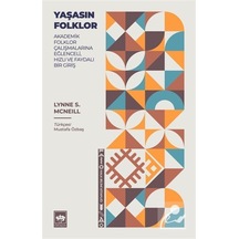 Yaşasın Folklor & Akademik Folklor Çalışmalarına Eğlenceli, Hı...