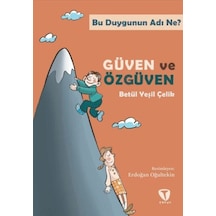 Bu Duygunun Adı Ne Güven Ve Özgüven - Glob-672279