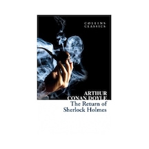 The Return Of Sherlock Holmes (Collins Classics)