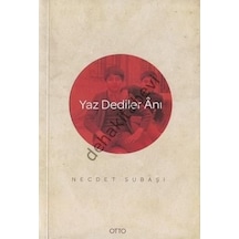Yaz Dediler Anı - Necdet Subaşı - Otto