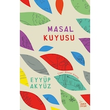 Masal Kuyusu - Eyyüp Akyüz - Zarif Çocuk