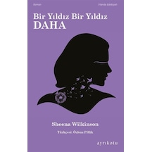 Bir Yıldız Bir Yıldız Daha - Sheena Wilkinson - Ayrıkotu Yayınları
