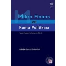 Mikro Finans ve Kamu Politikası - Bernd Balkenhol - Efil Yayınevi Yayınları