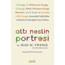 Altı Neslin Portresi / Jean M. Twenge