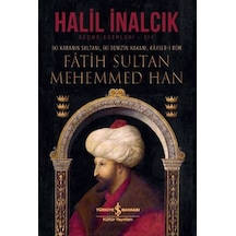 İki Karanın Sultanı İki Denizin Hakanı Kayser-i Rum - Fatih Sultan Mehemmed Han - Ciltli
