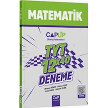 Tyt Matematik 12 X 40 Up Deneme Çap Yayınları