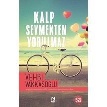 Kalp Sevmekten  Yorulmaz