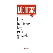 Lugat 365 - Bazı Kelimeler Çok Güzel