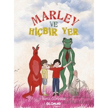 Marley Ve Hiçbir Yer Ciltli Glomas Yayınevi