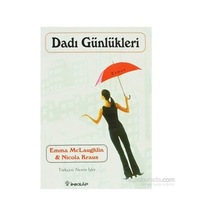 Bir Dadının Günlükleri: Anılar Ve Yaşam Deneyimleri