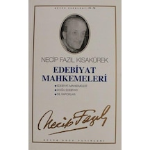 Edebiyat MahkemeleriEdebiyat Mahkemeleri / Doğu Edebiyatı Dil RaporlarıNecip Fazıl Bütün Eserler - Necip Fazıl Kısakürek - Büyük Doğu Yayınları