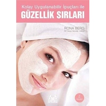 Kolay Uygulanabilir İpuçları ile Güzellik Sırları - Rona Berg - Arkadaş Yayıncılık