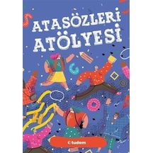 Atasözleri Atölyesi- Tudem Yayınları
