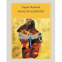 Ağacın Çürüğü Yaşar Kemal Yapı Kredi Yayınları