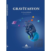Gravitasyon  - M. Yavuz Dedegil  - Yeditepe Üniversitesi Yayınevi