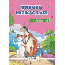 Bremen Mızıkacıları Cesur Terzi- Fark Yayınları