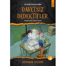 Kemanın Gizemi-Davetsiz Dedektifler 3 - Özgür Özgülgün - Büyülü Fener