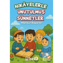 Hikayelerle Unutulmuş Sünnetler / Mahsun Başaran
