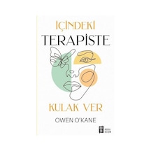 İçindeki Terapiste Kulak Ver - Owen O’ kane - Mona