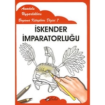 İskender İmparatorluğu - Anadolu Uygarlıkları Boyama Kitapları 7- Bulut Yayınları