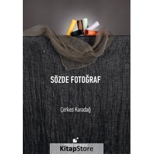 Sözde Fotoğraf - Çerkes Karadağ - Öteki Yayınevi