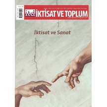 İktisat Ve Toplum Dergisi 122. Sayı