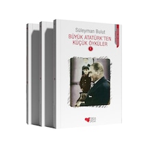 Büyük Atatürk'ten Küçük Öyküler Seti 1-2-3