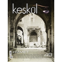Keşkül Dergisi 49. Sayı