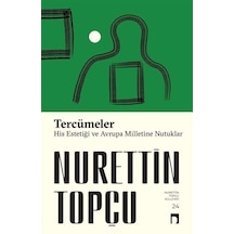 Tercümeler: His Estetiği - Avrupa Milletine Nutuklar - Nurettin Topçu - Dergah Yayınları