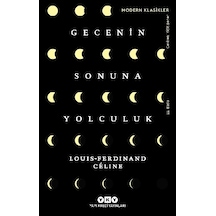 Gecenin Sonuna Yolculuk - Louis Ferdinand Celine - Yapı Kredi Yayınları