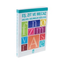 Eş Zıt ve Mecaz Anlamlı Kelimeler Sözlüğü - Ema Kitap