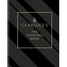 Claridge's The Cocktail Book