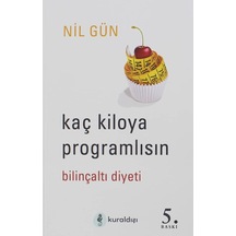 Kaç Kiloya Programlısın: Bilinçaltı Diyeti