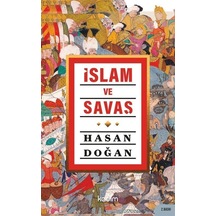 İslam ve Savaş  - Hasan Doğan  - Kadim