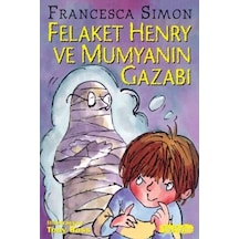 Felaket Henry Ve Mumyanın  Gazabı