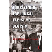 Türkiye Nin Toplumsal Yapısı Ve Değişim