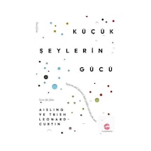 Küçük Şeylerin Gücü - Uğur Gülsün