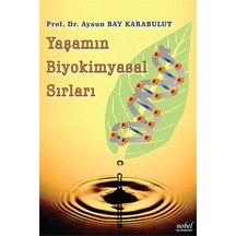 Yaşamın Biyokimyasal Sırları- Nobel Tıp Kitabevleri