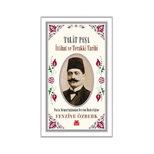Talât Paşa - Ittihat ve Terakki Tarihi