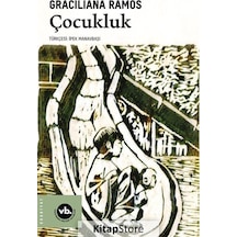 Çocukluk - Graciliana Ramos - VakıfBank Kültür Yayınları