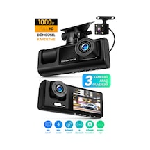 3 Kameralı Lcd Ekran Araç Kamerası Fullhd Geniş Açı Ön + Arka + Araç İçi Kamera Hareket Sensörü C309
