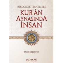 Kur'an Aynasında İnsan - Ahmet Taşgetiren